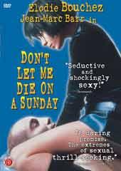 Don't Let Me Die On A Sunday
