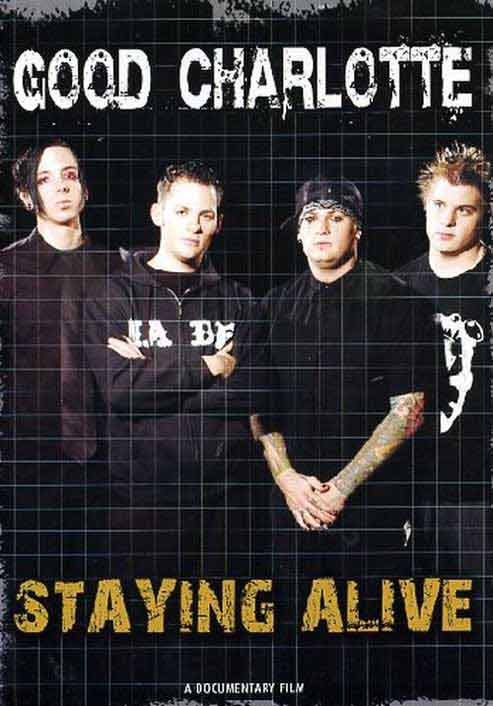 Good Charlotte - Staying Alive