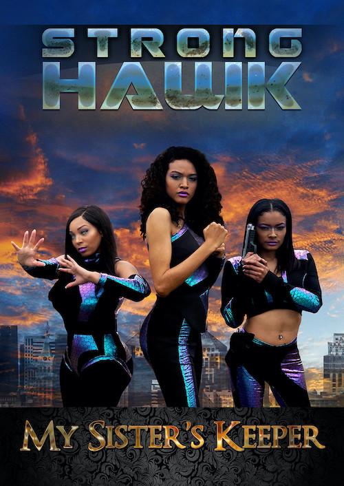 Strong Hawk: My Sister's Keeper